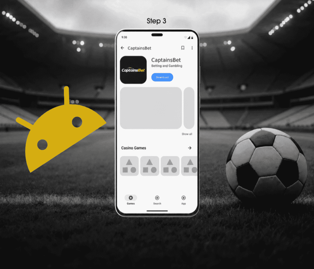 Step 3 of installing the CaptainsBet Android app — the CaptainsBet app store page with the Download button on a smartphone, against a stadium and football background